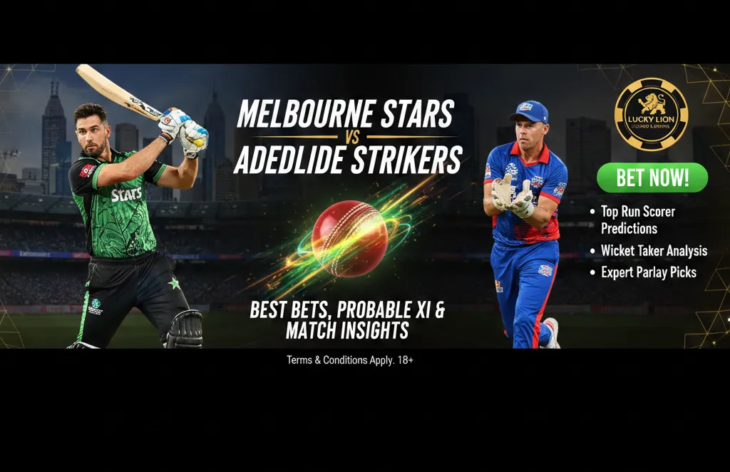 Melbourne Stars vs Adelaide Strikers – Best Bets, Probable XI & Match Insights